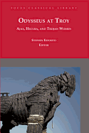 Odysseus at Troy: Ajax, Hecuba and Trojan Women