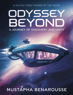 Odyssey Beyond: A Journey of Discovery and Unity