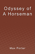 Odyssey of a Horseman