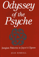 Odyssey of the Psyche: Jungian Patterns in Joyce's Ulysses