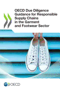 OECD Due Diligence Guidance for Responsible Supply Chains in the Garment and Footwear Sector