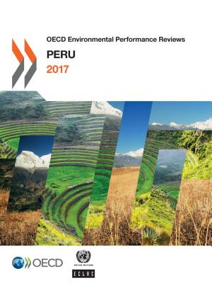 OECD Environmental Performance Reviews: Peru 2017 - Organization for Economic Development and Cooperation (Editor)