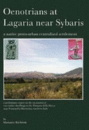 Oenotrians Near Sybaris: A Native Proto-urban Centralised Settlement