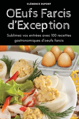 OEufs Farcis d'Exception - Clmence DuPont