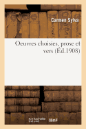 Oeuvres Choisies (Prose Et Vers)