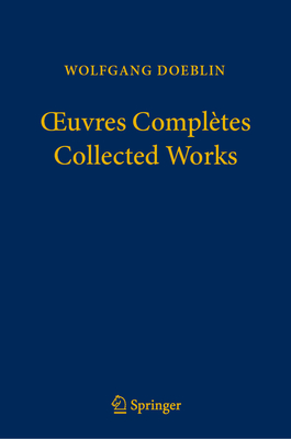 OEuvres Compltes-Collected Works - Doeblin, Wolfgang, and Yor, Marc (Editor), and Bru, Bernard (Editor)