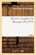 Oeuvres Compltes de Branger. Tome 2