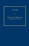 OEuvres compltes de Voltaire (Complete Works of Voltaire) 6C: Lettres sur les Anglais (III)