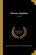 Oeuvres Compl?tes; Volume 5