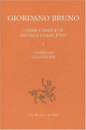 Oeuvres Completes: Tome I: Chandelier.Introduction Philologique Generale de G. Aquilecchia.