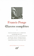 Oeuvres Completes - Ponge, Francis