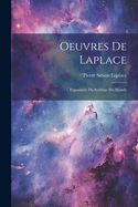 Oeuvres de Laplace: Exposition Du Systeme Du Monde