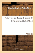 Oeuvres de Saint-Simon & d'Enfantin. Volume 26