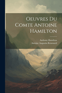 Oeuvres Du Comte Antoine Hamilton