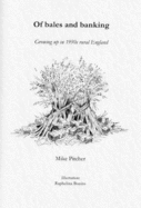 Of Bales & Banking: Growing Up in 1950s Rural England