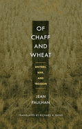 Of Chaff and Wheat: Writers, War, and Treason