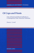 Of Cops and Priests: Uses of Social and Moral Authority in Contemporary Irish-American Literature