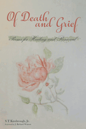 Of Death and Grief: Poems for Healing and Renewal