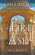 Of Fire and Ash