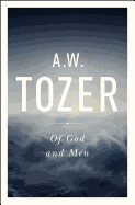 Of God and Men: Cultivating the Divine/Human Relationship