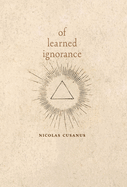 Of Learned Ignorance