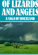 Of Lizards and Angels: Saga of Siouxland