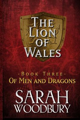 Of Men and Dragons - Woodbury, Sarah