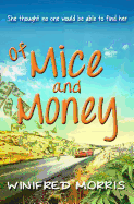 Of Mice and Money