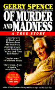 Of Murder and Madness: A True Story