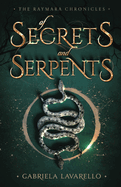 Of Secrets and Serpents