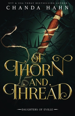 Of Thorn and Thread - Hahn, Chanda