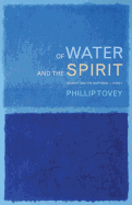 Of Water and the Spirit: Mission and the Baptismal Liturgy