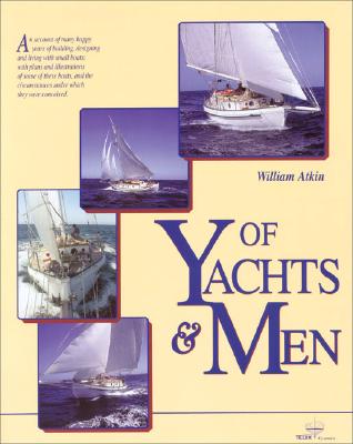 Of Yachts & Men - Atkin, William