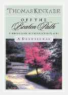 Off the Beaten Path: Finding God in Unexpected Places, a Devotional