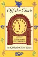 Off the Clock: A Lexicon of Time Words and Expressions