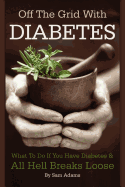 Off the Grid with Diabetes