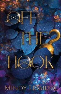 Off the Hook - LeMieux, Mindy, and Pool, Celia (Editor), and 17 Studio Book Design (Cover design by)