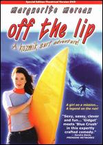 Off the Lip [Special Edition] - Robert Mickelson