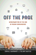 Off the Page: Screenwriting in the Era of Media Convergence