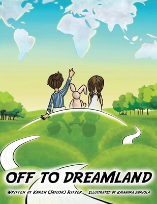 Off to Dreamland - Ritzer, Karen Taylor