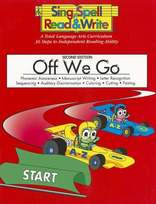 Off We Go, Student Edition, Sing Spell Read and Write, Second Edition - Pearson School