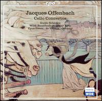 Offenbach: Cello Concertos - Guido Schiefen (cello); Jean-Max Clement (candenza); WDR Sinfonieorchester Kln