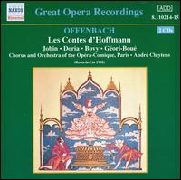 Offenbach: Les Contes d'Hoffmann - Andre Pernet (vocals); Andr Philippe (vocals); Andre Vessieres (vocals); Charles Cambon (vocals); Charles Soix (vocals);...