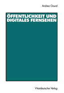 Offentlichkeit Und Digitales Fernsehen