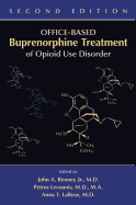 Office-Based Buprenorphine Treatment of Opioid Use Disorder