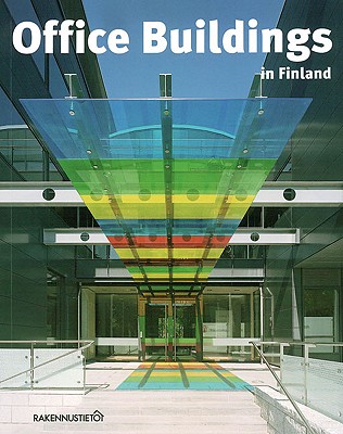 Office Buildings in Finland - Lehtovuori, Panu, Professor, and Jallinoja, Reijo