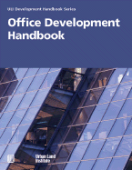 Office Development Handbook - Urban Land Institute