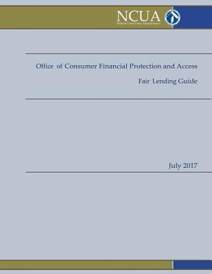 Office of Consumer Financial Protection and Access Fair Lending Guide - Administration, National Credit Union