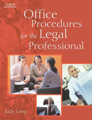 Office Procedures for the Legal Professional - Long, Judy A