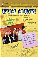Office Sportz: The Official Office Games